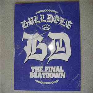 Bulldoze - The Final Beatdown flac download