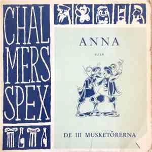 Chalmersspex - Anna Eller De III Musketörerna flac download