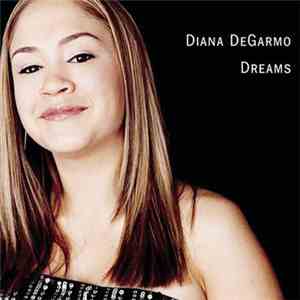 Diana DeGarmo - Dreams flac download