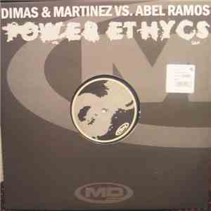 Dimas & Martinez vs. Abel Ramos - Power Ethycs flac download