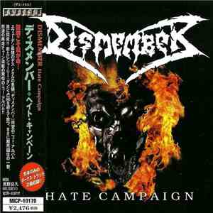 Dismember = ディスメンバー - Hate Campaign = ヘイト・キャンペーン flac download