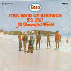 Esso Steel Band Of Bermuda - It's Still A Beautiful World flac download