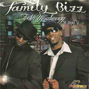 Family Bizz  - Feelin Yo Swagg flac download