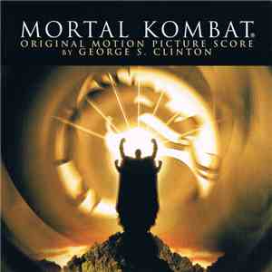 George S. Clinton - Mortal Kombat (Original Motion Picture Score) flac download
