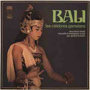 Gérard Krémer - Bali - Les Célèbres Gamelans flac download
