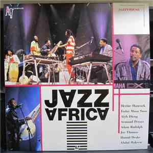Herbie Hancock, Foday Musa Suso, Aiyb Dieng, Armando Peraza, Adam Rudolph, Joe Thomas , Hamid Drake, Abdul Hakeem - Jazz Africa flac download