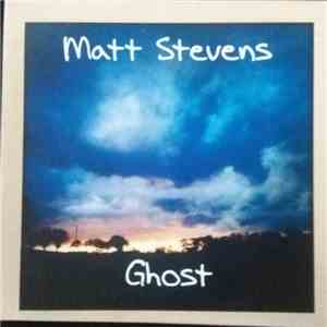 Matt Stevens  - Ghost flac download