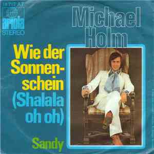 Michael Holm - Wie Der Sonnenschein (Shalala Oh Oh) flac download