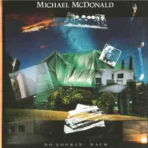 Michael McDonald - No Lookin' Back flac download