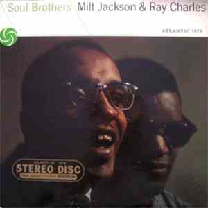 Milt Jackson & Ray Charles - Soul Brothers flac download