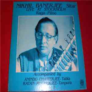 Nikhil Banerjee - Live At Stockholm volume 1 flac download