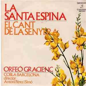 Orfeó Gracienc / Cobla Barcelona - La Santa Espina / El Cant De La Senyera flac download