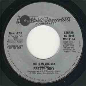 Pretty Tony - Fix It In The Mix flac download
