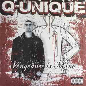 Q-Unique - Vengeance Is Mine flac download