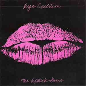 Rye Coalition - The Lipstick Game flac download