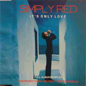 Simply Red - It's Only Love (Full Album Sampler) flac download