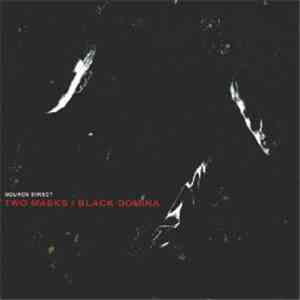 Source Direct - Two Masks / Black Domina flac download