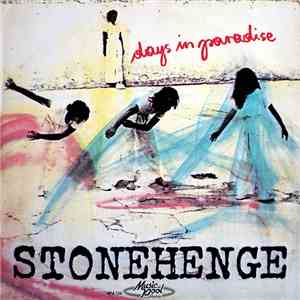 Stonehenge  - Days In Paradise flac download