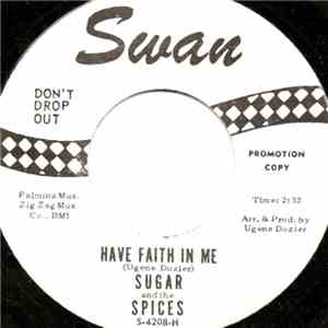 Sugar And The Spices - Have Faith In Me / Teardrops flac download