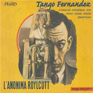 Tango Fernandez - L'Anonima Roylcott Original Soundtrack flac download