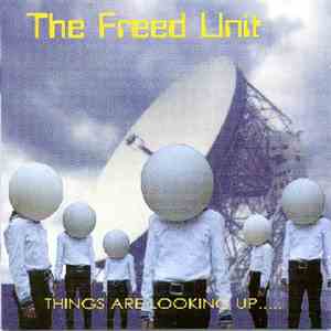 The Freed Unit - Things Are Looking Up..... flac download