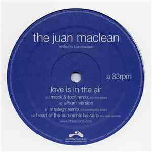 The Juan Maclean - Love Is In The Air flac download