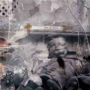 Various - Fuck The Border Line flac download