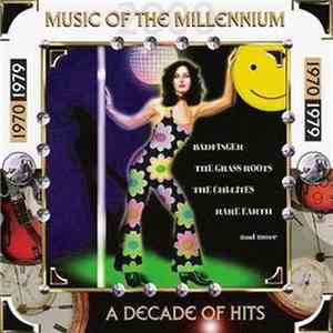 Various - Music Of The Millennium 1970 -1979 - A Decade of Hits flac download