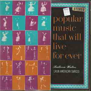 Various - Popular Music That Will Live Forever flac download