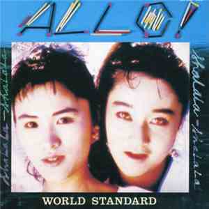 World Standard - Allo! [アロー!] flac download