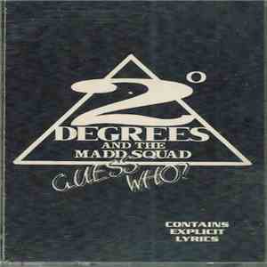 2 Degrees And The Madd Squad - Guess Who? flac download