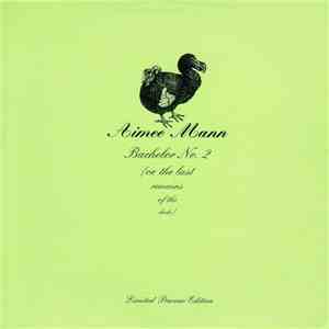 Aimee Mann - Bachelor No. 2 {Or, The Last Remains Of The Dodo} - Limited Preview Edition flac download