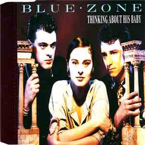 Blue Zone  - Thinking About His Baby flac download