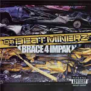 Da Beatminerz - Brace 4 Impak flac download
