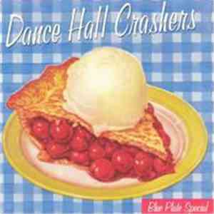 Dance Hall Crashers - Blue Plate Special flac download
