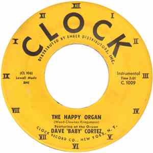 Dave 'Baby' Cortez - The Happy Organ / Love Me As I Love You flac download