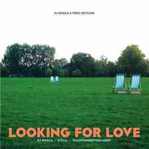 DJ Rocca & Fred Ventura - Looking For Love flac download