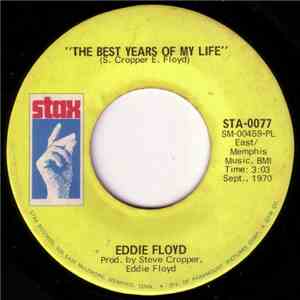 Eddie Floyd - The Best Years Of My Life / My Little Girl flac download