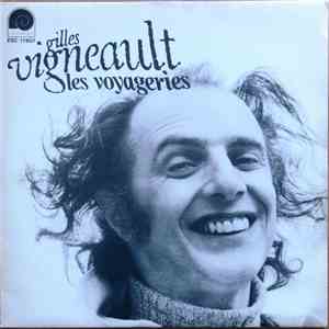 Gilles Vigneault - Les Voyageries flac download