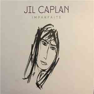 Jil Caplan - Imparfaite flac download