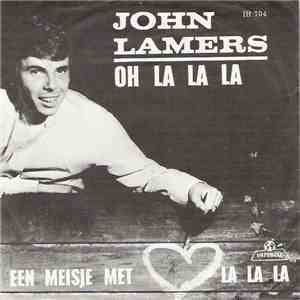 John Lamers - Oh La La La flac download