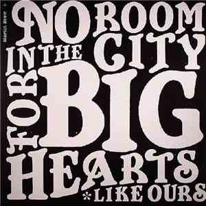 Martin Brew - No Room In The City For Big Hearts Like Ours flac download