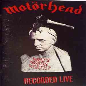 Motörhead - What's Words Worth? (Recorded Live) flac download