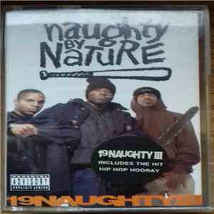 Naughty By Nature - 19 Naughty III FLAC download
