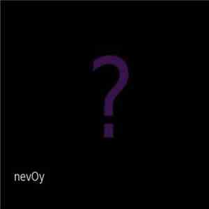 Nevoy - ? flac download