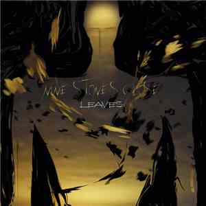 Nine Stones Close - Leaves flac download