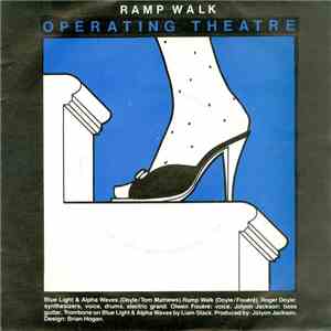 Operating Theatre - Blue Light & Alpha Waves / Ramp Walk flac download