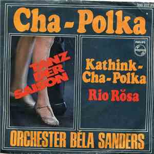 Orchester Béla Sanders - Cha-Polka flac download