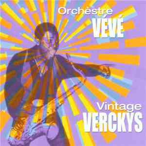 Orchèstre Vévé - Vintage Verckys flac download