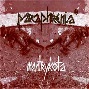 Paraphrenia - Mantrykota flac download